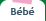 Bébé 
