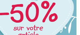 -50% sur votre article préféré