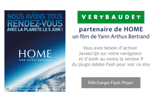Vertbaudet partenaire de HOME : un film de Yann Arthus-Bertrand