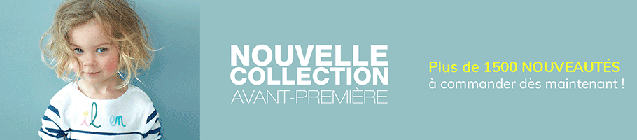 Nouvelle collection avant-première Nouvelle collection avant-première