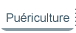 Puériculture