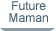 Future maman