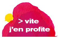  Profitez en vite