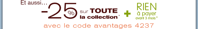 -25% sur la collection