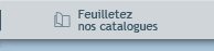 Feuilletez vos catalogues en ligne