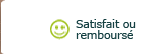 Satisfait ou remboursé