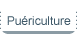 Puériculture