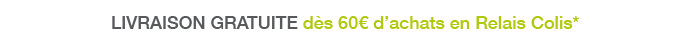 Livraison gratuite dès 60 euros d'achats