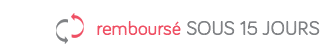 remboursé sous 15 jours