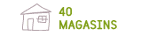 40 magasins