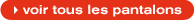 tous les pantalons