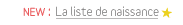 la liste de naissance