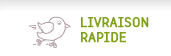 livraison rapide