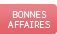 bonnes affaires
