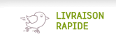livraison rapide