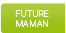 Future maman
