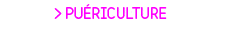 Pu&eacute;riculture