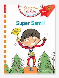 Fabrication française-Jouet-Livre éducatif J’apprends à lire avec Sami et Julie - Super Sami, niveau 1 HACHETTE EDUCATION