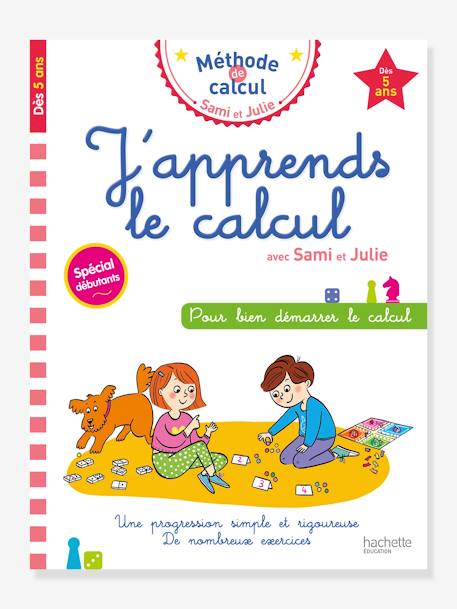 Livre éducatif J’apprends le calcul avec Sami et Julie HACHETTE EDUCATION  1 - vertbaudet enfant 