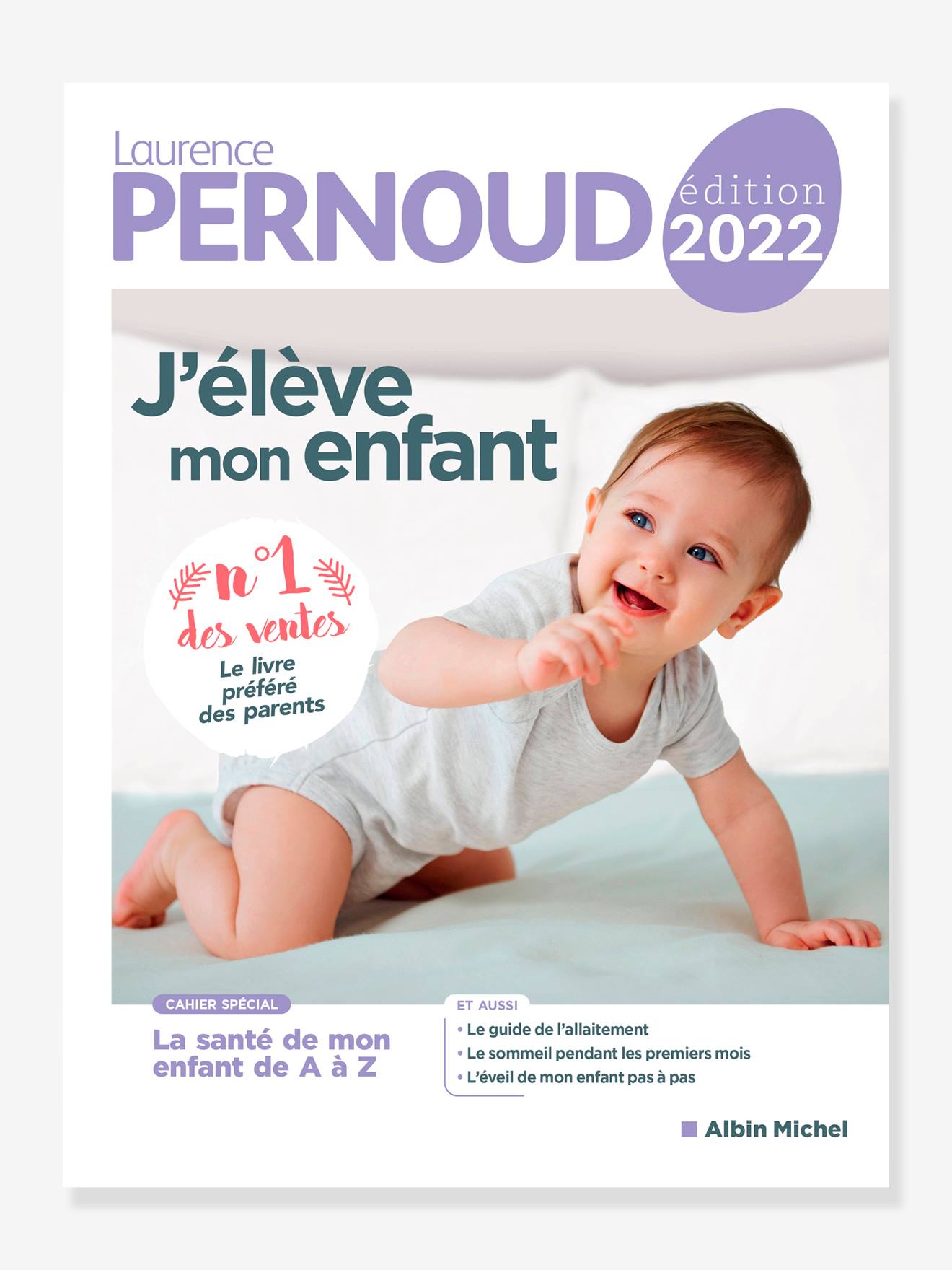 J'élève mon enfant - Laurence Pernoud ALBIN MICHEL blanc (Hachette Livre) - Couverture
