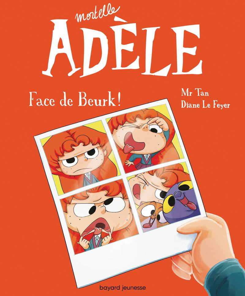 Mortelle Adèle Tome 19 Face de beurk BAYARD JEUNESSE blanc Hachette