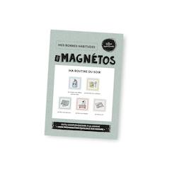-Les magnétos - mes bonnes habitudes - ma routine du soir