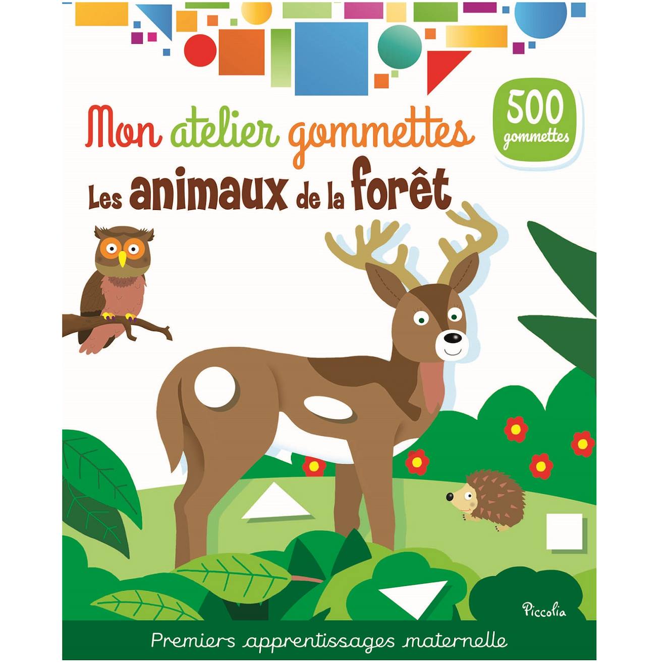 Mon Atelier Gommettes Les Animaux De La Forêt Blanc