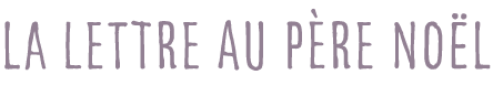 la lettre au père noël